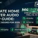Ultimate Home Theater Audio Setup Guide Cinematic Sound for 2026